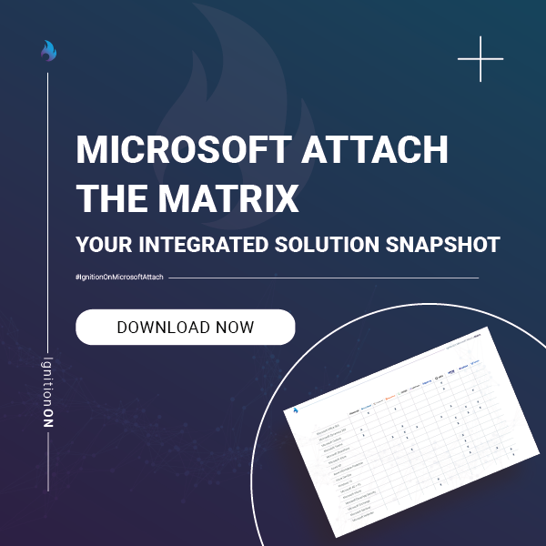 IgnitionOn Microsoft Attach Matrix